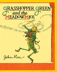 GRASSHOPPER GREEN AND THE MEADOW MICE