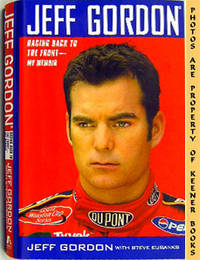 Jeff Gordon: Racing Back To The Front - My Memoir Jeff Gordon: Racing Back To The Front - My Memoir