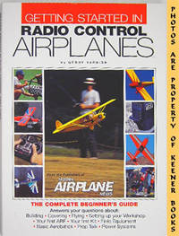 Getting Started In Radio Control Airplanes Getting Started In Radio Control Airplanes