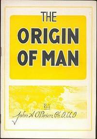 The Origin of Man: Light From Modern Science The Origin of Man: Light From Modern Science
