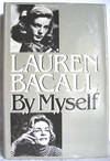 Lauren Bacall by Myself