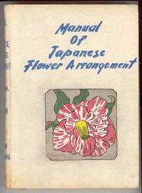 Manual of Japanese Flower Arrangement