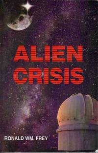 ALIEN CRISIS [SIGNED by AUTHOR]