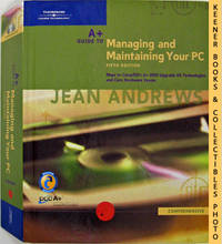 A+ Guide To Managing And Maintaining Your PC (Comprehensive Fifth Edition) A+ Guide To Managing And Maintaining Your PC (Comprehensive Fifth Edition)