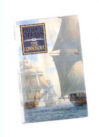 The Commodore  ---a Jack  Aubrey & Stephen Maturin Naval  Adventure
