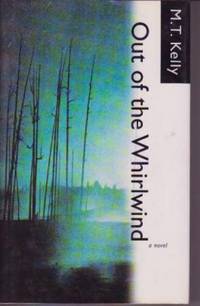 Out of the Whirlwind Out of the Whirlwind