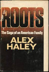 ROOTS: The Saga of an American Family