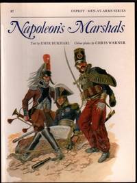 Napoleon's Marshals (Men at Arms Series, 87)