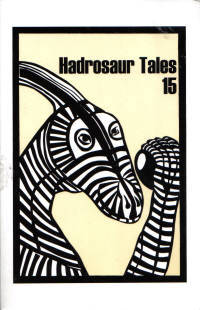 Hadrosaur Tales Volume XV Hadrosaur Tales Volume XV