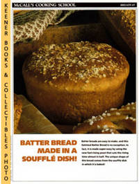 McCall's Cooking School Recipe Card: Breads 45 - Oatmeal Batter Bread (Replacement McCall's Recipage or Recipe Card For 3-Ring Binders) McCall's Cooking School Recipe Card: Breads 45 - Oatmeal Batter Bread (Replacement McCall's Recipage or Recipe Card For 3-Ring Binders)