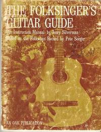 THE FOLKSINGER'S GUITAR GUIDE: THE FOLKSINGER'S GUITAR GUIDE: