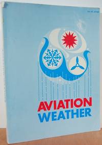 Aviation Weather, For Pilots And Flight Operations Personnel