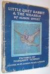 Little Grey Rabbit and the Weasels *FIRST EDITION*