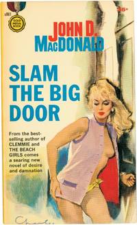 Slam the Big Door (First Edition)