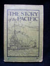 The Story of the Pacific : For Use in Secondary Schools and Techical Colleges