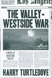 THE VALLEY-WESTSIDE WAR THE VALLEY-WESTSIDE WAR
