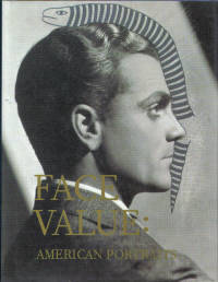 Face Value: American Portraits Face Value: American Portraits