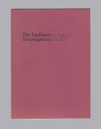 THE FAULKNER INVESTIGATION