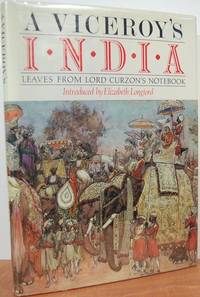 A Viceroy's India: Leaves From Lord Curzon's Note-book