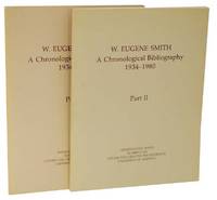 W. Eugene Smith: A Chronological Bibliography 1934-1980 Part I & II