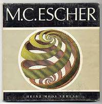 M.C. Escher mit einer Einleitung und Bilderlauterungen des Kunstlers sowie einem Wissenschaftlichen Kommentar