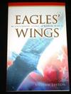 Eagles' Wings:  An Uncommon Story of World War II