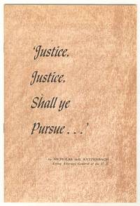 Justice, Justice, Shall ye Pursue