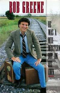 He Was a Midwestern Boy on His Own