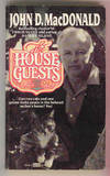 The HOUSE GUESTS