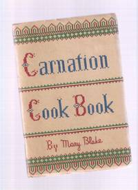 The Carnation Cook Book, Toronto, Ontario - 1937 Edition ( Recipe / Cookbook ) The Carnation Cook Book, Toronto, Ontario - 1937 Edition ( Recipe / Cookbook )