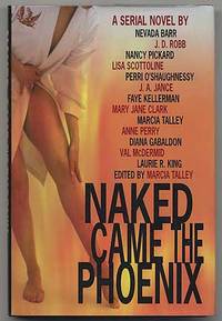 Naked Came the Phoenix: A Serial Novel