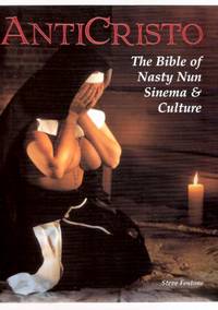 Anticristo:  The Bible of Nasty Nun Sinema and Culture ( Anti Cristo / Cinema )