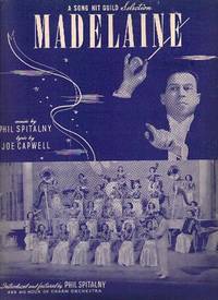 MADELAINE. Music by Phil Spitalny. Lyric by Joe Capwell