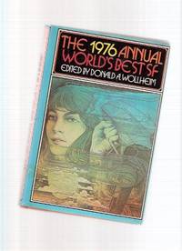 The 1976 Annual World's Best SF ( Catch That Zeppelin; Peddler's Apprentice; Bees of Knowledge; Storms of Windhaven; Engineer and Executioner; Allegiances; Child of All Ages; Helbent 4; Custodians; Protocols of the Elders of Britain )( Science Fiction ) The 1976 Annual World's Best SF ( Catch That Zeppelin; Peddler's Apprentice; Bees of Knowledge; Storms of Windhaven; Engineer and Executioner; Allegiances; Child of All Ages; Helbent 4; Custodians; Protocols of the Elders of Britain )( Science Fiction )