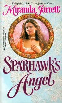 Sparhawk'S Angel (Harlequin Historical) Sparhawk'S Angel (Harlequin Historical)