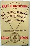 80th Anniversary of the Southland Building Society 1869-1949