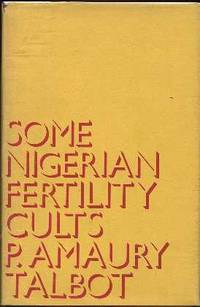 Some Nigerian Fertility Cults Some Nigerian Fertility Cults