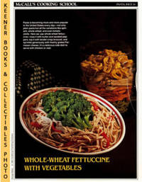 McCall's Cooking School Recipe Card: Pasta, Rice 16 - Peppers And Broccoli  With Whole Wheat Fettuccine (Replacement McCall's Recipage or Recipe Card  For 3-Ring Binders)