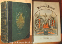 The History of Ireland, Ancient and Modern, Taken from the Most Authentic Records and Dedicated to the Irish Brigade: with a Continuation from the Treaty of Limerick to the Present Time The History of Ireland, Ancient and Modern, Taken from the Most Authentic Records and Dedicated to the Irish Brigade: with a Continuation from the Treaty of Limerick to the Present Time