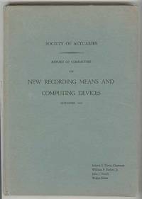 Report of Committee on NEW RECORDING MEANS AND COMPUTING DEVICES,  September, 1952