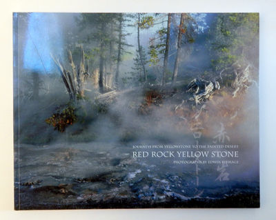 Image for Red Rock Yellow Stone: Journeys from Yellowstone to the Painted Desert