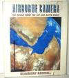 Airborne Camera; The World from the Air and Outer Space