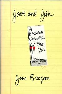 Jack and Jim: A Personal Journal of the 70's Jack and Jim: A Personal Journal of the 70's