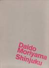 DAIDO MORIYAMA: SHINJUKU - SIGNED SLIPCASED FIRST EDITION