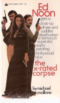 The X-Rated Corpse ---an Ed Noon Mysteriy