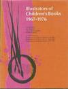 ILLUSTRATORS OF CHILDREN'S BOOKS 1967-1976