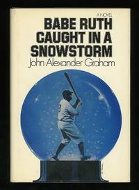Babe Ruth Caught in a Snowstorm Babe Ruth Caught in a Snowstorm