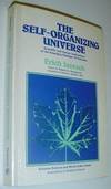 The Self-Organizing Universe: Scientific and Human Implications of the Emerging Paradigm of Evolution (Systems Science and World Order Library. Innovations in Systems Science)