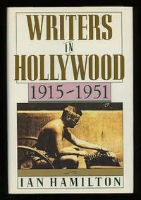 Writers in Hollywood, 1915-1951 Writers in Hollywood, 1915-1951