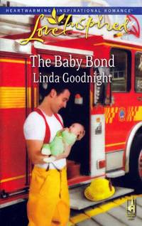 The Baby Bond (Love Inspired)